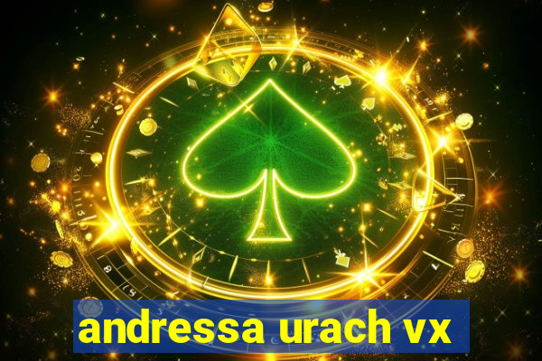 andressa urach vx